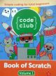 Code Club Book of Scratch: 1 (Volume) 