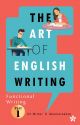The Art of English Writing Functional writing 1st